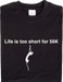 productImage-4488-life-is-too-short-for-56k-1.jpg